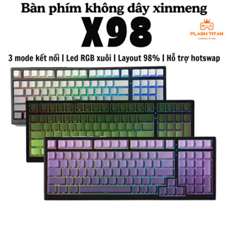 Bàn phím cơ không dây Xinmeng X98 Pro V2 - Pin 5000mAh - 3 mode kết nối - LED RGB mạch xuôi