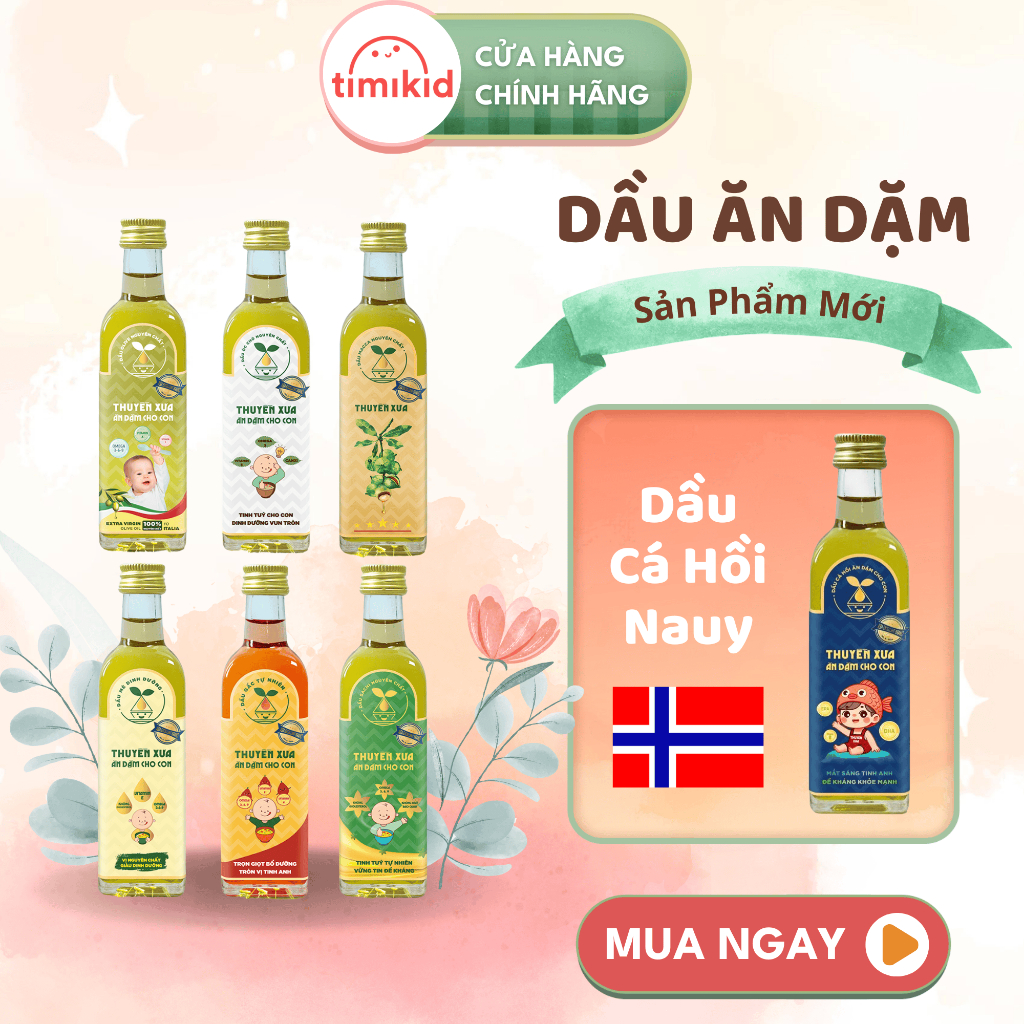  Dầu Ăn Dặm THUYỀN XƯA Cho Bé Nguyên Liệu Hạt Tự Nhiên Dầu ăn dặm Oliu Óc Chó Gấc Sachi Mè Macca Cá Hồi 