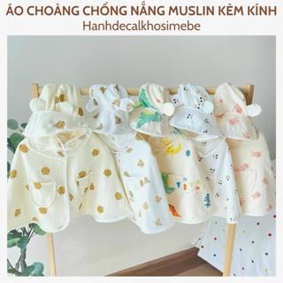 Áo Choàng Chống Nắng Đa Năng Cho Bé Vải Xô Muslin Có Kính Chống Bụi, Thoáng Mát, Cúc Bấm Tháo Rời Size 3-14kg
