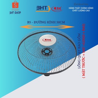 Lồng quạt máy B4-B5 (KÈM ĐAI & LOGO)