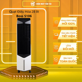 (TOÀN QUỐC) - S106 - Quạt điều hòa Boss S-106 160W (30 - 35m²)