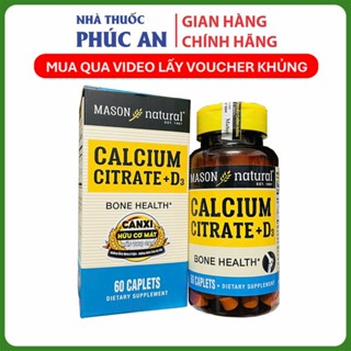 TPBVSK bổ sung Canxi hữu cơ + Vitamin D3 Mason Natural Calcium Citrate + D3 Mỹ 60 viên