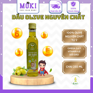 (MỞ BÁN) Dầu Oliu Nguyên Chất Thuyền Xưa Ăn Dặm 250ml Gia Vị Chính Hãng Cho Bé Moki Store A437