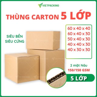  Thùng carton 5 lớp loại lớn cứng cáp vận chuyển đi xa chắc chắn siêu biền 