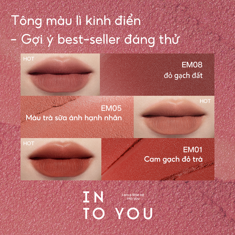Son Bùn INTO YOU Lì Mịn Độ Che Phủ Tốt Lấp Đầy Rãnh Môi Dễ Tán Hợp Da Trắng Makeup Style Trung EM01 2g | BigBuy360 - bigbuy360.vn