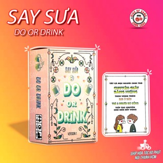  Bộ bài drinking game DO or DRINK SAY SƯA cho bạn bè hội nhóm 156 lá 
