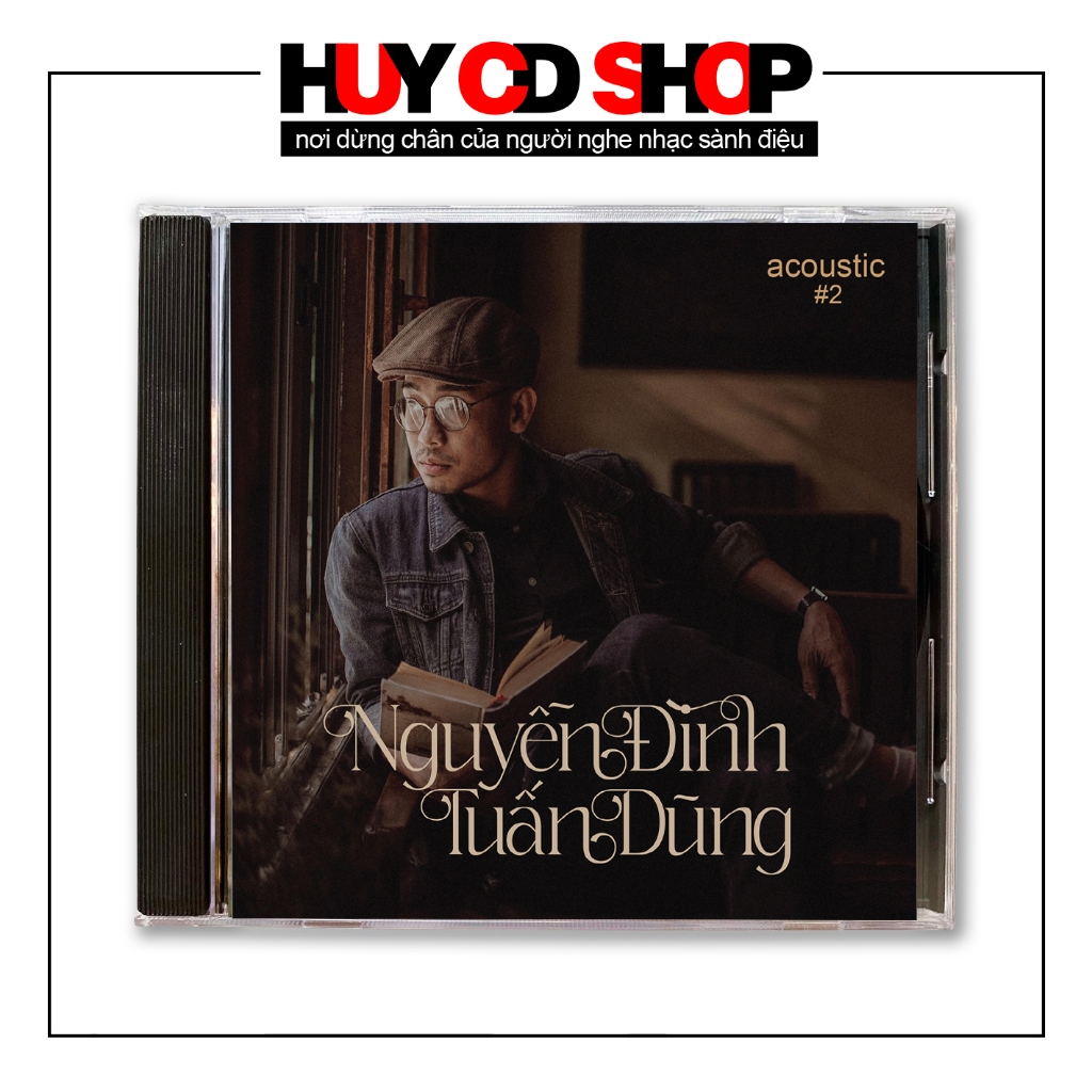 Đĩa CD Nguyễn Đình Tuấn Dũng hát acoustic mộc Nhạc trẻ trữ tình lãng mạn Đĩa lòng Trắng HUY CD SHOP
