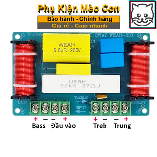  Mạch phân tần loa 3 đường tiếng WEAH338 dùng cho dàn âm thanh gia đình giá 1 chiếc 