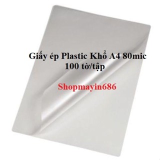 Giấy ép Plastic Khổ A4 80mic (220x310mm) 100 tờ/tập