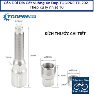 Cảo Đùi Dĩa Cốt Vuông Xe Đạp TOOPRE TP-202