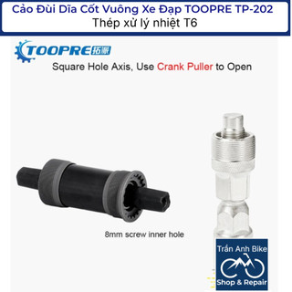 Cảo Đùi Dĩa Cốt Vuông Xe Đạp TOOPRE TP-202