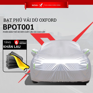 Bạt Phủ Xe Ô Tô Vải Dù, OXFORD, Chống Nóng Chống Mưa Chống Xước Xe, Bảo Hành 12 Tháng