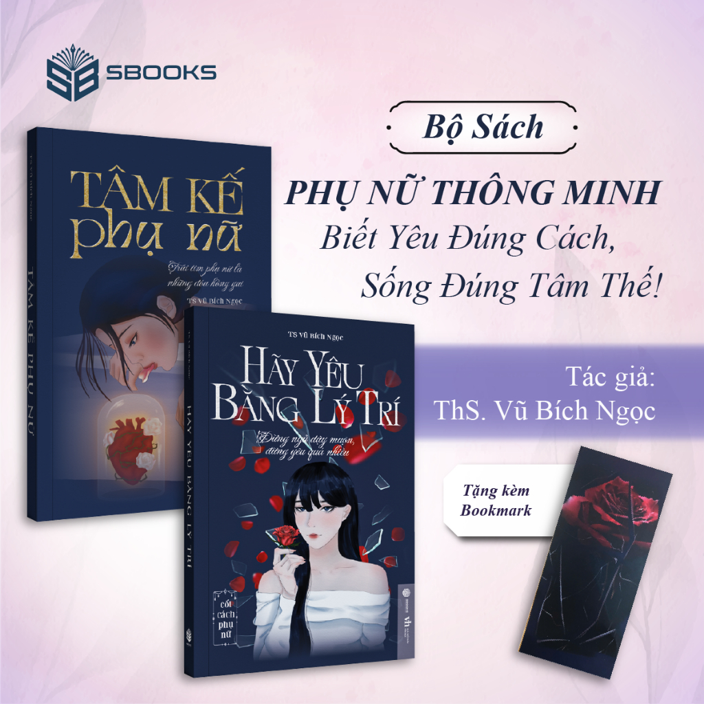 Combo 2 Cuốn Sách : Hãy Yêu Bằng Lý Trí + Tâm Kế Phụ Nữ - SBOOKS OFFICIAL