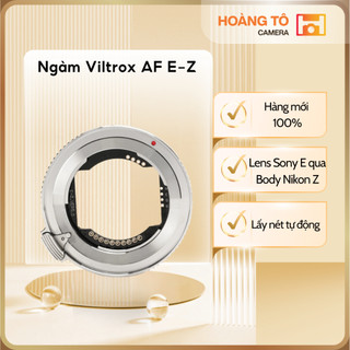  Ngàm Viltrox AF E - Z Lens Sony E qua Body Nikon Z | Mới 100% 