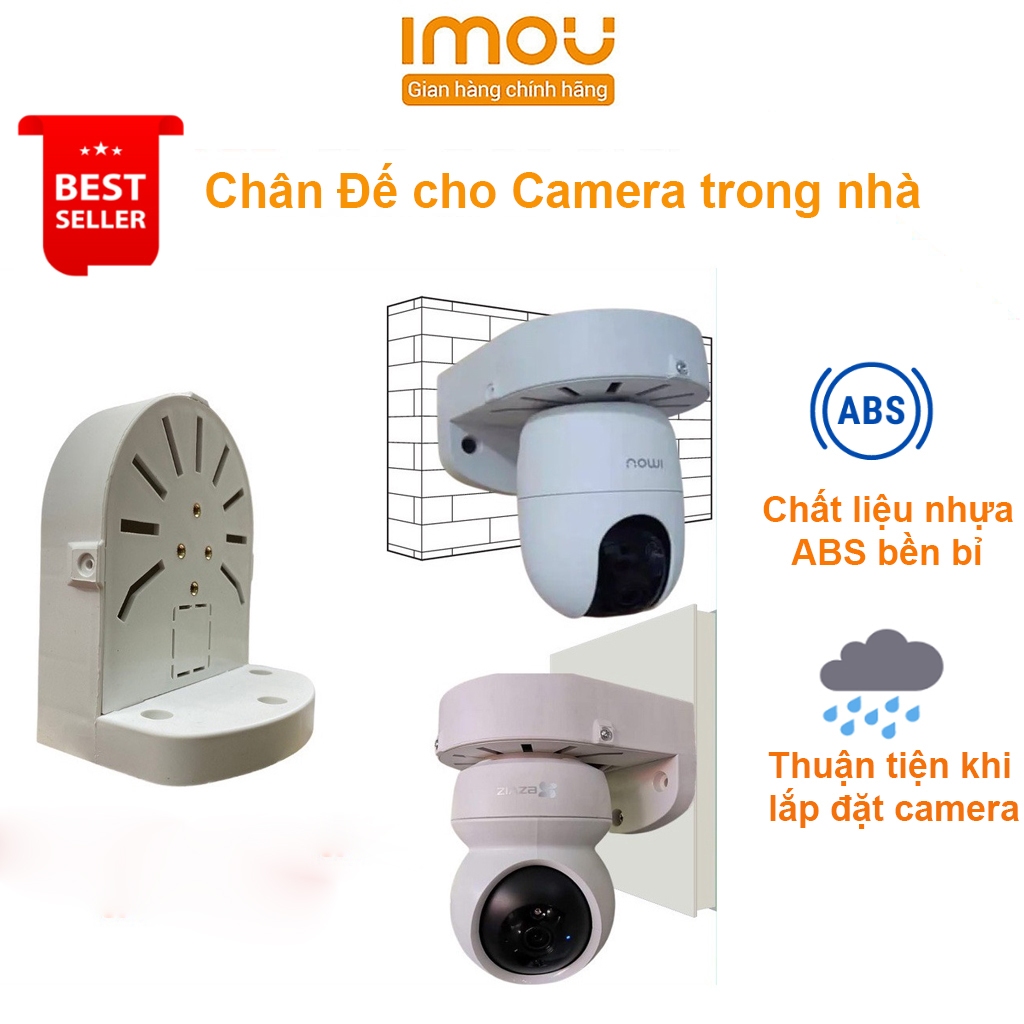 Chân đế camera chuyên lắp cho camera Wifi Imou , Yoosee, Care Camera, Hikvison, Dahua