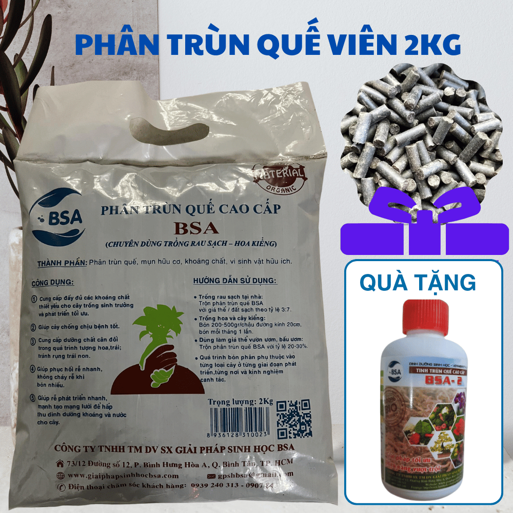 PHÂN TRÙN QUẾ VIÊN BSA TAN CHẬM TÚI 2KG TẶNG KÈM DỊCH TRÙN QUẾ BSA-2 100ML