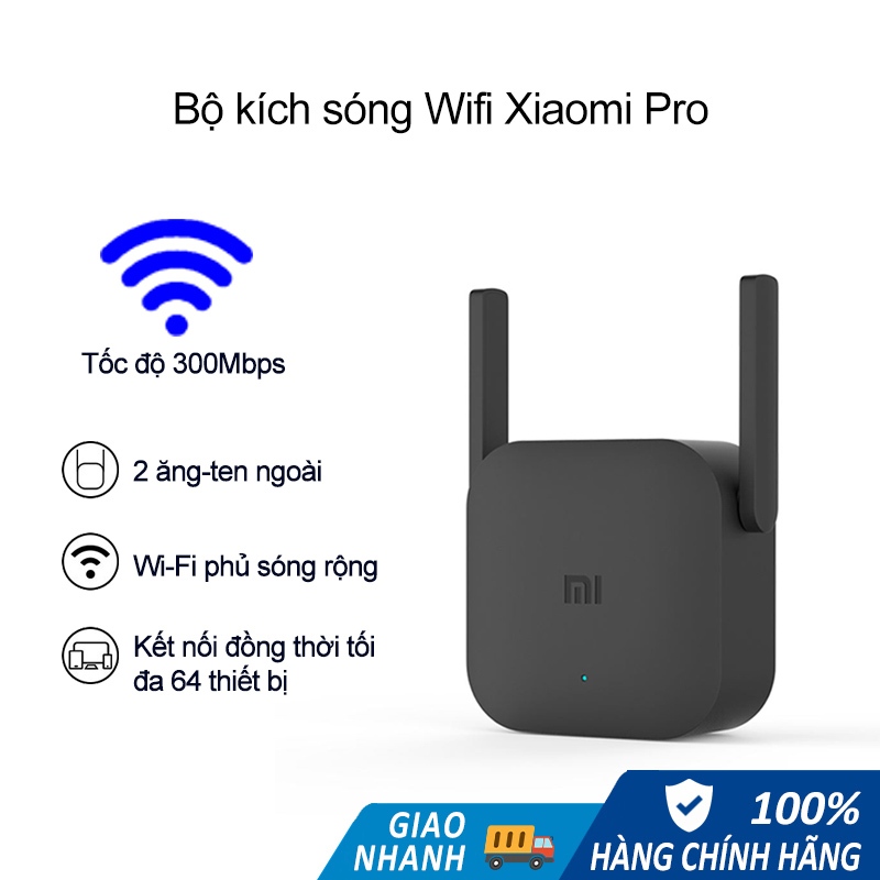 Kích sóng wifi Xiaomi Pro Mi Wifi Repeater Pro 300Mbps wifi Range Extender