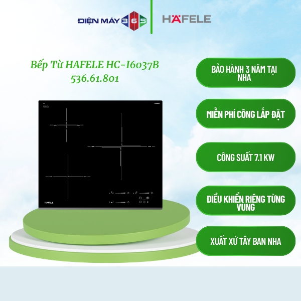 Hafele Bếp Từ 3 Vùng Nấu HC-I6037B 536.61.801 – Nhập Tây Ban Nha, Bảo hành 3 năm
