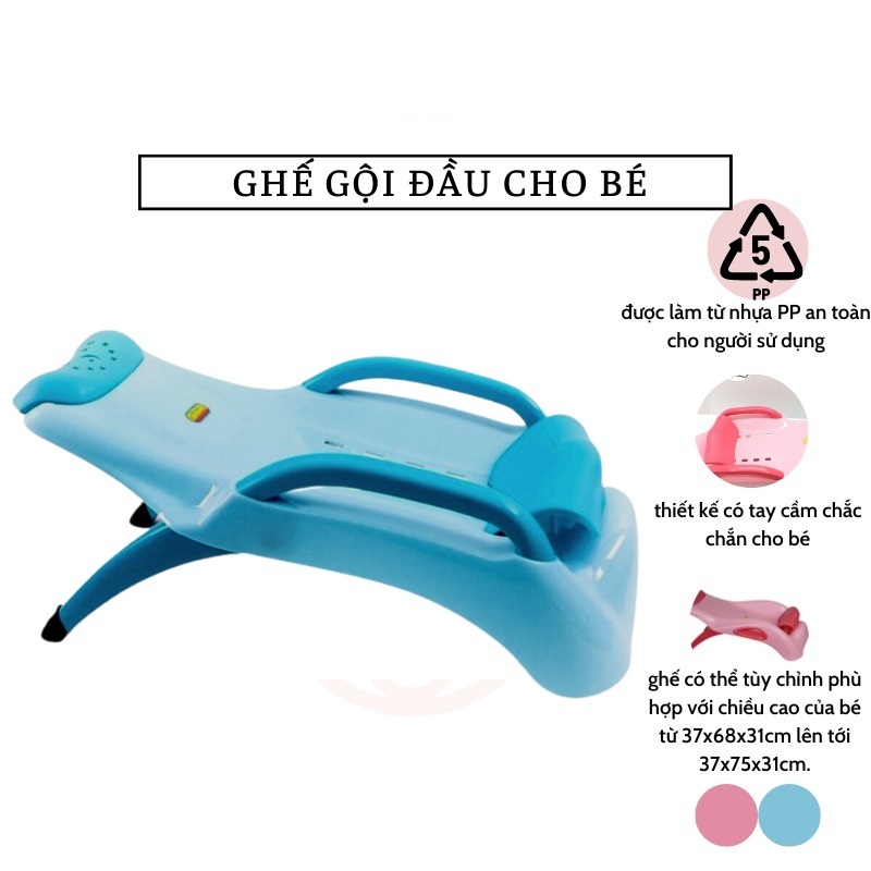 Ghế gội đầu cho Bé , Có Tấm Lót Đỡ Gáy Bé không mỏi cổ, Chất liệu  cao cấp không mùi Việt Nhật