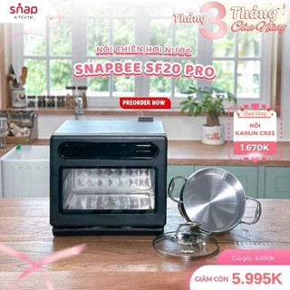 (hỏa tốc)Nồi Chiên Hấp Đa Năng SnapBee SF20 PRO – Dung Tích 20 Lít – Inox 304 và 316 cao cấp - Bảo hành 2 năm chính hãng