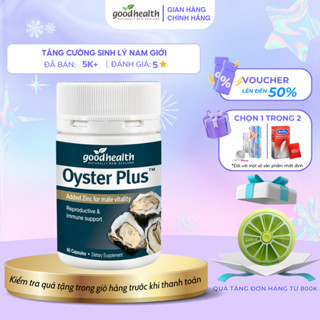 Tinh chất hàu biển Oyster Plus Goodhealth giúp tăng chất lượng tinh trùng, tăng cường đề kháng cho nam giới 60 viên