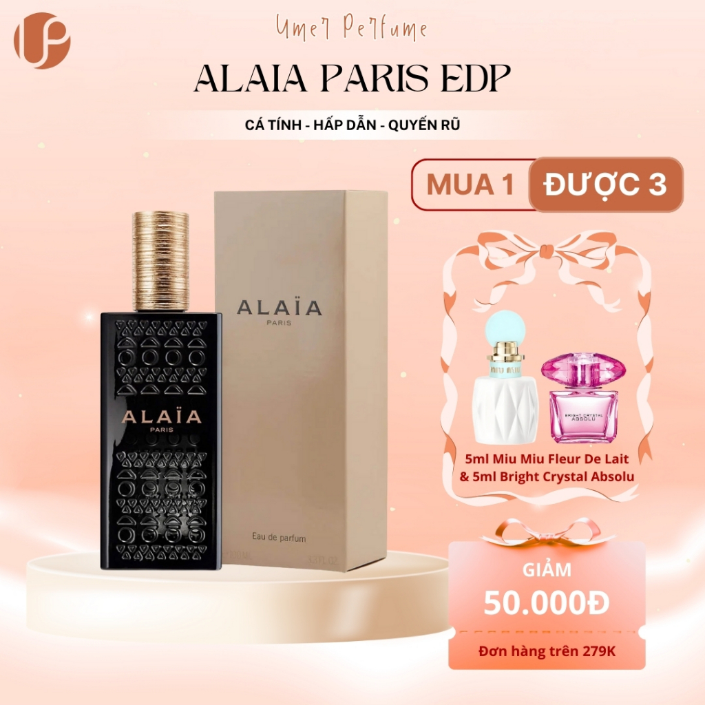 Nước hoa nữ Alaia Paris EDP chính hãng chiết 10ml - Hương thơm nữ cá tính, hấp dẫn, quyến rũ