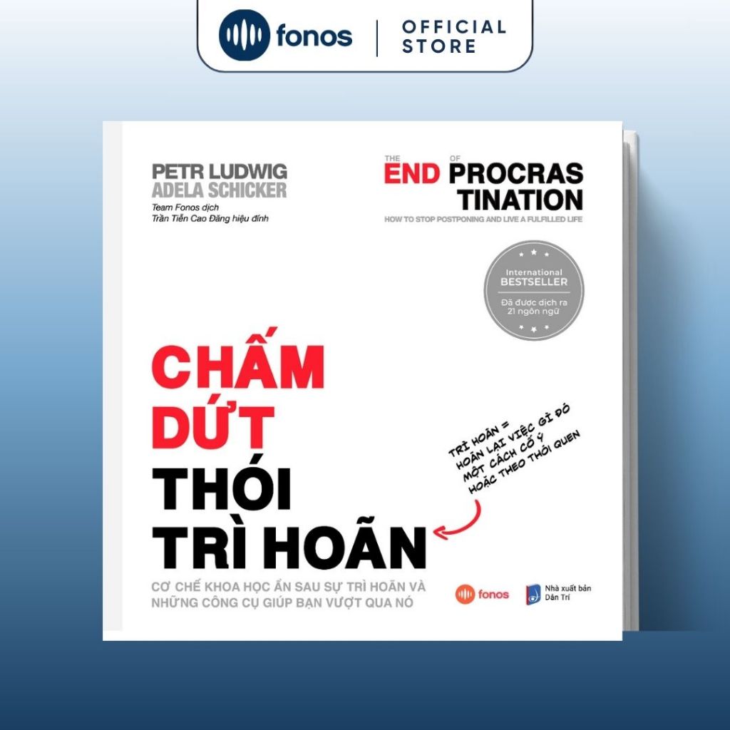 Sách Chấm Dứt Thói Trì Hoãn - Procrastination