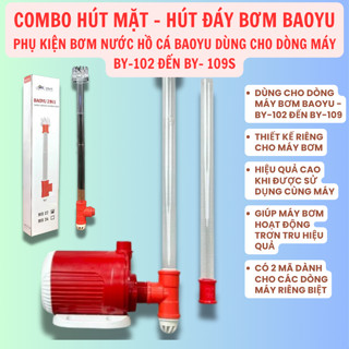 Bộ hút mặt hút đáy cho bơm baoyu - Nhỏ gọn - hiệu quả - Phụ kiện máy bơm hồ cá Baoyu