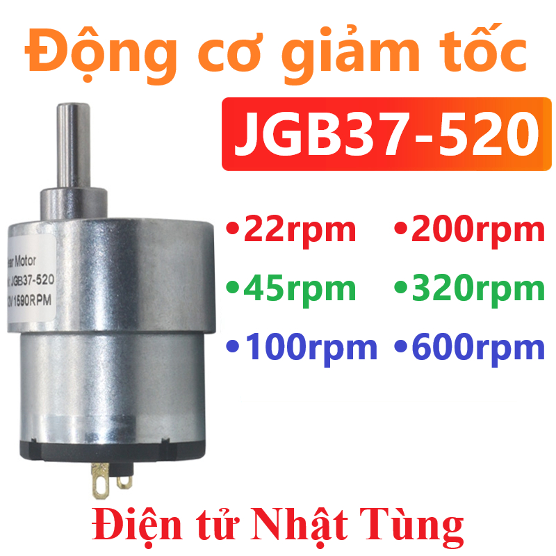 ĐỘNG CƠ DC JGB37-520 12V / 24V 45RPM + 100RPM + 320RPM + 600RPM, ĐỘNG CƠ GIẢM TỐC