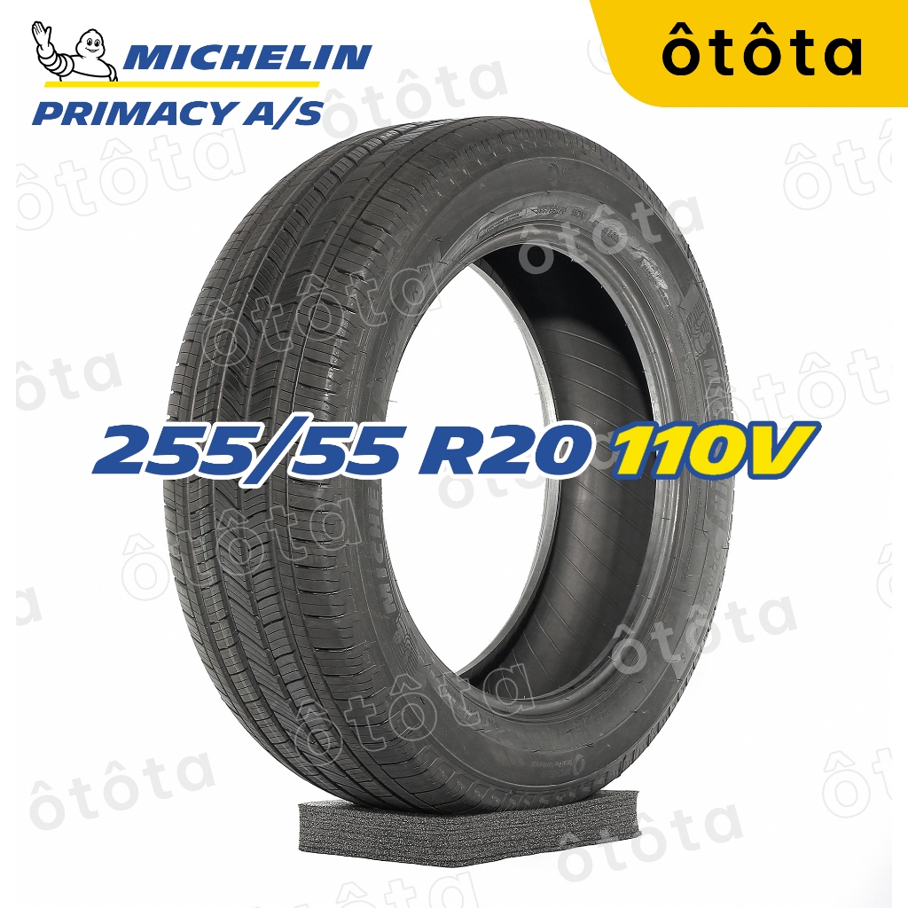 Lốp ô tô Michelin 255/55 R20 110V Primacy A/S – Chính Hãng BH 6 năm (255/55R20, 255 55 R20)