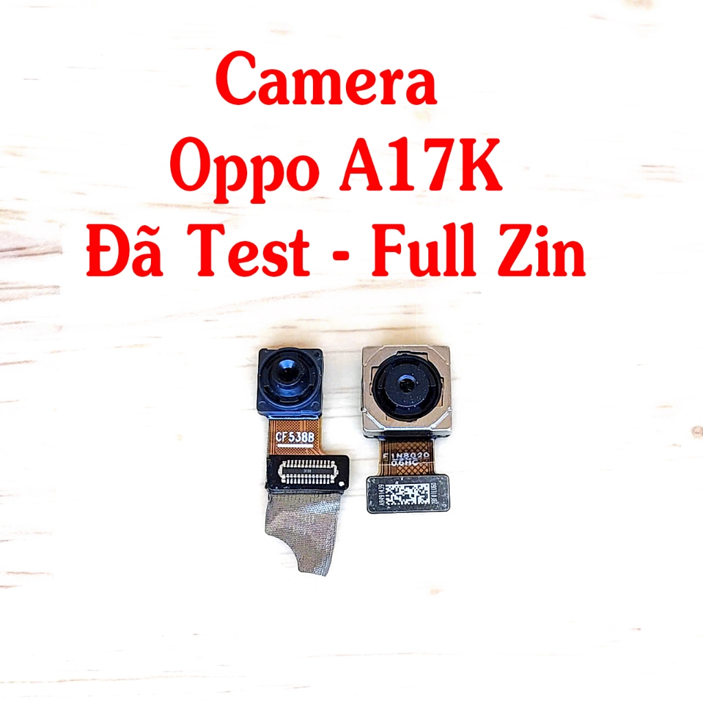 Camera Trước Và Sau Điện Thoại Oppo A17K CPH2471, Đã Test Full Zin