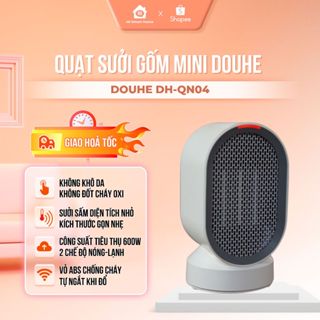  Quạt sưởi gốm Mini để bàn DOUHE DH-QN04 không làm khô da sưởi ấm diện tích nhỏ với 2 chế độ nóng lạnh chính hãng 