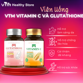 Combo Viên Uống VTM Vitamin C Và Glutathione Hỗ Trợ Sáng Da Mịn Màng Giúp Chống Lão Hóa