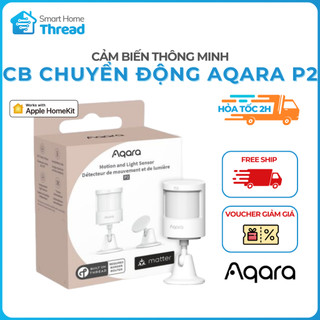 Aqara P2 Matter – Cảm Biến Chuyển Động Và Ánh Sáng,Tương Thích Matter, Homekit, Google...- BẢN QUỐC TẾ