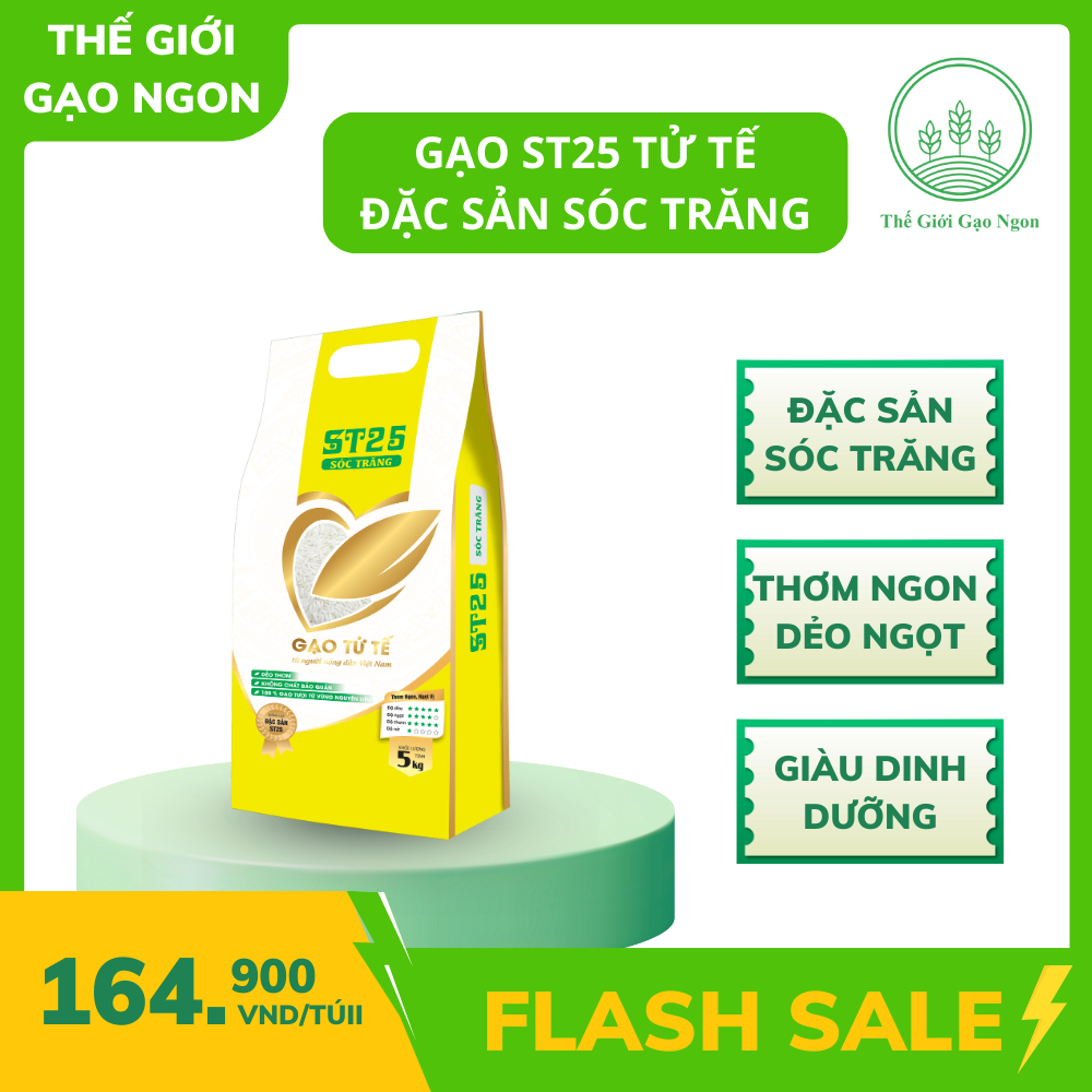 5kg Gạo ST25 đặc sản Sóc Trăng dẻo thơm ngọt - Gạo ST25 Tử Tế