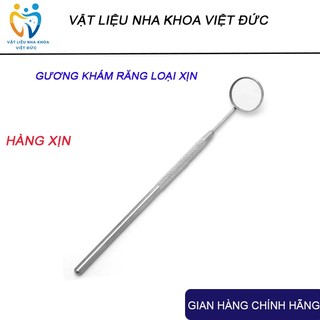 Gương khám răng nha khoa hàng xịn, thiết kế chắc chắn, chất liệu cao cấp