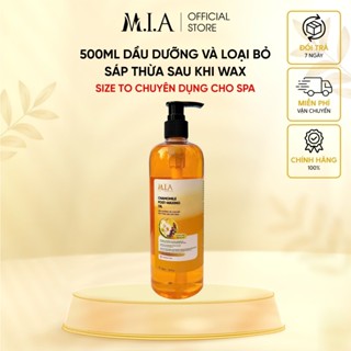500ML Dầu Dưỡng, Dầu Lau Loại Bỏ Sáp Thừa Sau Khi Wax SIZE TO CHUYÊN DỤNG CHO SPA - M.I.A WAXING
