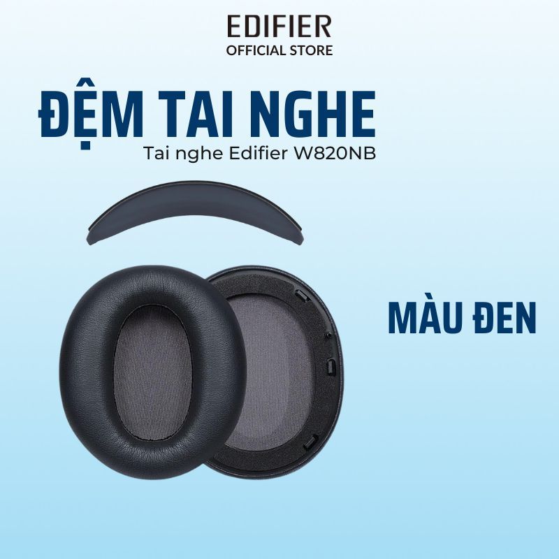 Đệm tai nghe Edifier W820NB/W820NB Plus - Đệm tai + Đệm Đầu