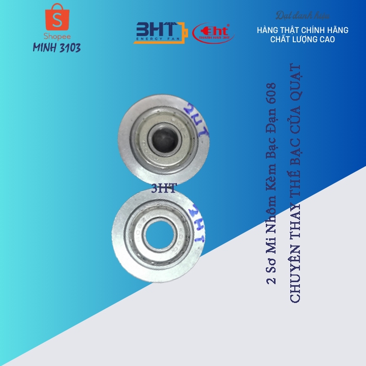 1 CẶP SƠ MI + BẠC ĐẠN 608 CHUYÊN QUẠT