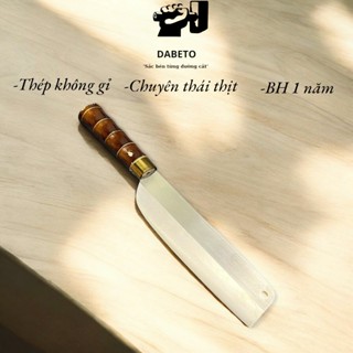 Dao Thái Thịt Bản To DABETO Nhà Bếp, Thái Nhanh - Cán Đốt Trúc
