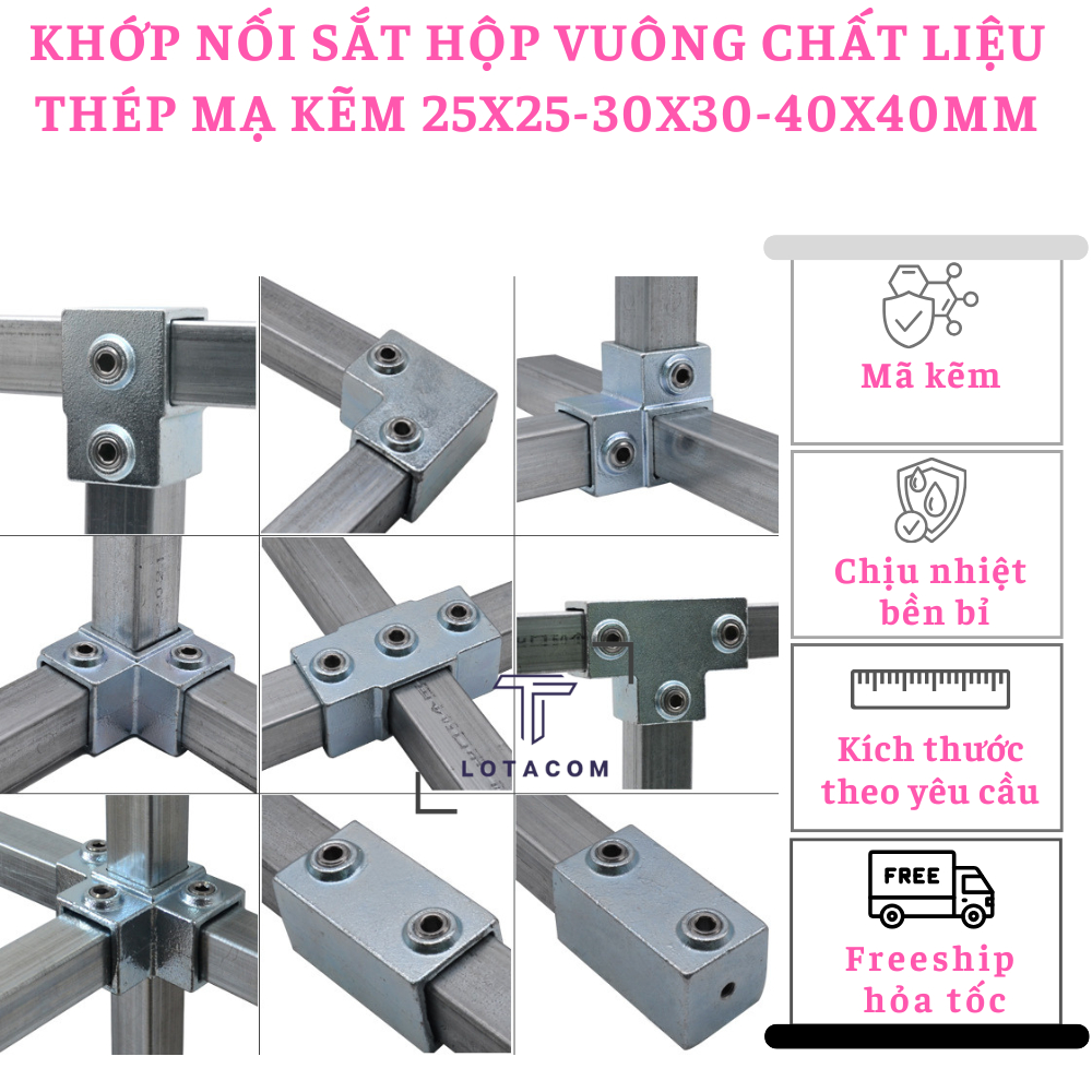 Khớp Nối Nhanh Sắt Hộp Vuông Chất Liệu Thép Mạ Kẽm 25x25,30x30,40x40mm Lotacom