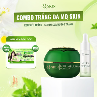 Combo siêu trắng MQ SKIN mẫu mới - Kem siêu trắng 20gr - Serum sữa dưỡng trắng, mờ nám