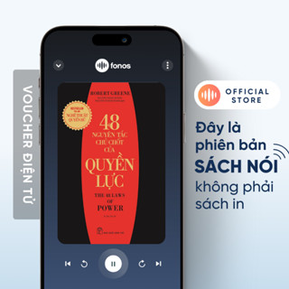 [E-VOUCHER] Sách nói Fonos: 48 Nguyên Tắc Chủ Chốt Của Quyền Lực