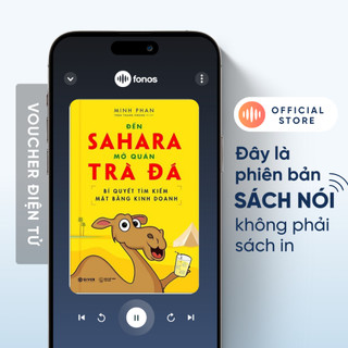[EVOUCHER] Sách nói: Đến Sahara mở quán trà đá