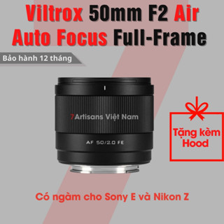 Ống kính Viltrox AF 50mm F2 Air Auto Focus - Lấy nét tự động siêu nhanh dành cho Full-Frame Sony E/FE, Nikon Z