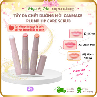Son dưỡng môi kết hợp tẩy da chết môi giảm thâm, dưỡng ẩm Canmake Plump Lip Cae Scrub Nhật Bản - 2g