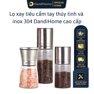  Lọ xay tiêu cầm tay thủy tinh và inox 304 cao cấp DandiHome tiện lợi 