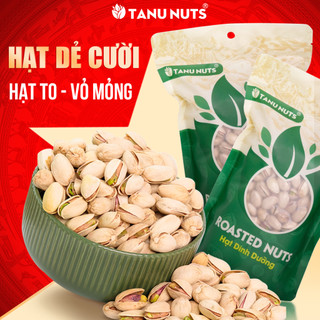  Hạt dẻ cười TANU NUTS hạt dẻ cười rang muối không tẩy trắng giàu dinh dưỡng 