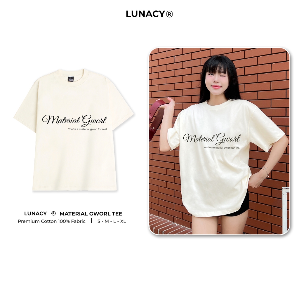 Áo thun Local Brand Material Gworl Unisex nam nữ Cotton oversize form rộng LUNACY