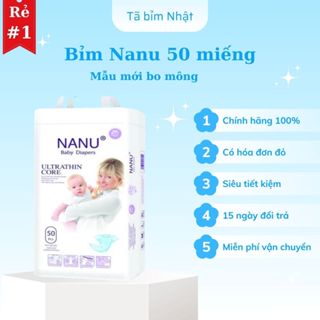 Bỉm Nanu Mẫu Mới Rẻ,Mỏng,Thấm Hút Tốt,Tã Quần 50 Miếng Đủ Size Tã Dán/Quần Từ S Đến 3XL